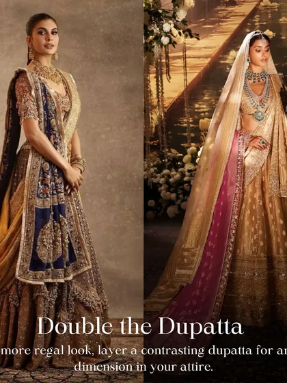Bridal Trend Forecast: Double the Dupatta. For a more regal and dimensional look, layer a contrasting dupatta over your lehenga. It adds depth, color, and drama.