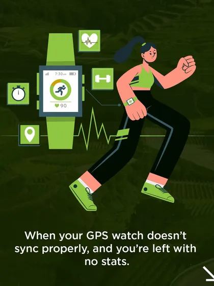 When your GPS watch doesn't sync properly and you're left with no stats for your epic run. It's a classic runner's problem.