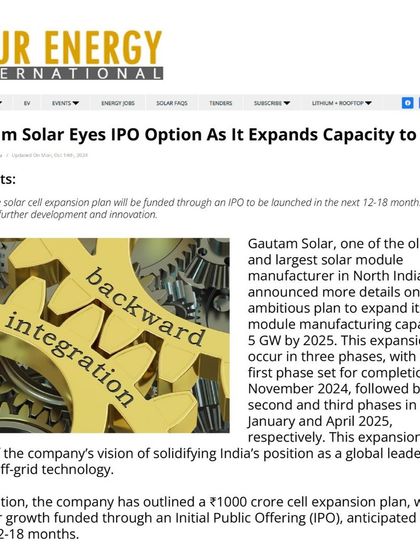 Saur Energy International reported on our ambitious plan to expand our solar module manufacturing capacity to 5 GW, with an IPO option to fund further growth and backward integration.