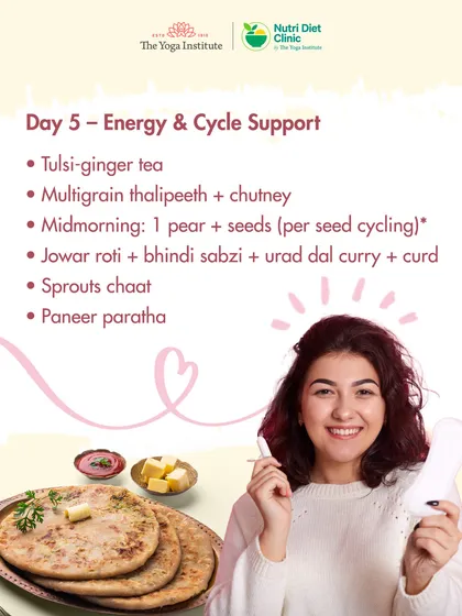 Day 5 of my PCOD/PCOS diet plan supports energy and menstrual cycle regularity. Meals like multigrain thalipeeth and paneer paratha are included to provide strength and nourishment.