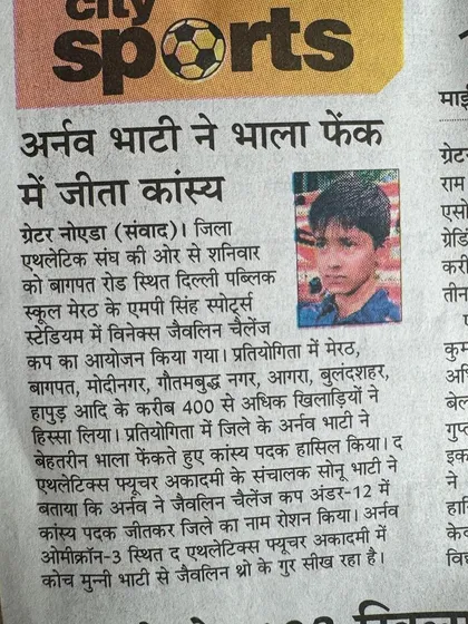 Newspaper coverage of Arnav Bhati's bronze medal win in a javelin challenge cup. Our young athletes are already making headlines.