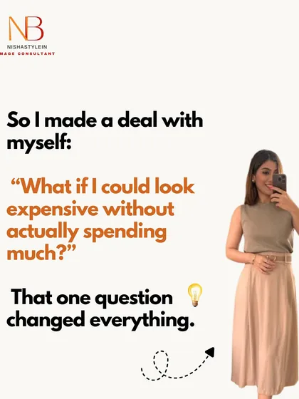 I made a deal with myself: "What if I could look expensive without actually spending much?" That one question changed my entire approach to style.