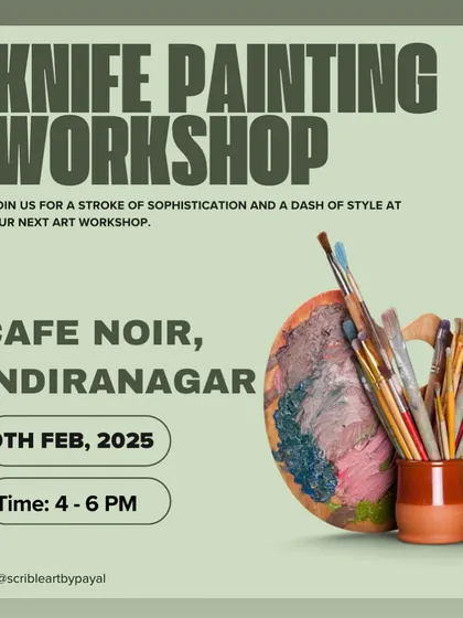 A poster for a Knife Painting workshop at Cafe Noir in February. Join us for a stroke of sophistication.