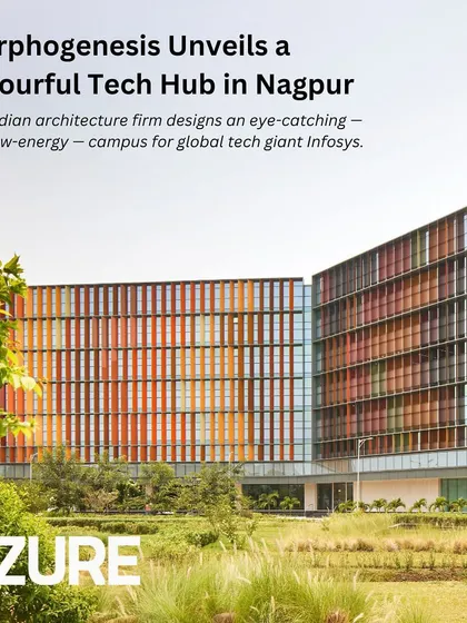 Azure Magazine's feature on the Infosys Campus in Nagpur describes it as an eye-catching and low-energy tech hub. The design proves that sustainable architecture can also be visually bold and expressive.