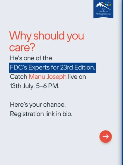 Here's your chance to learn directly from Manu Joseph. He will be live for an exclusive session with our First Draft Club members, sharing his insights on writing for page and screen.