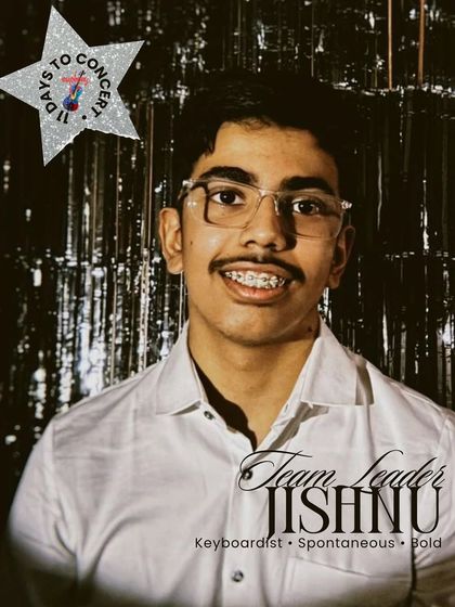 Jishnu, a spontaneous and bold keyboardist, is one of our Team Leaders. He’s known for bringing last-minute ideas that elevate his team's performance.