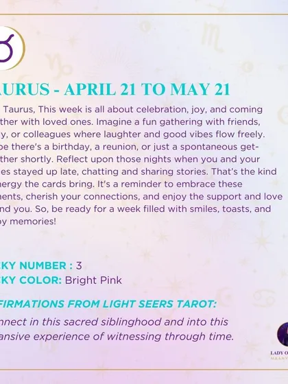 A weekly tarot prediction for Taurus. This week is all about celebration, joy, and coming together with loved ones. It's a reminder to embrace these moments, cherish your connections, and enjoy the support and love around you.