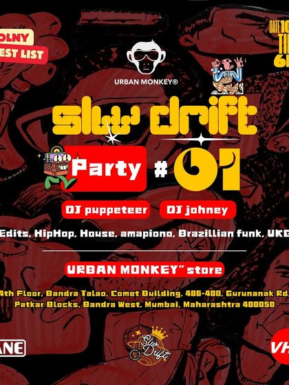 The full lineup and details for Slw Drift Party #01 in Mumbai. An exclusive guest list event at the Urban Monkey store.