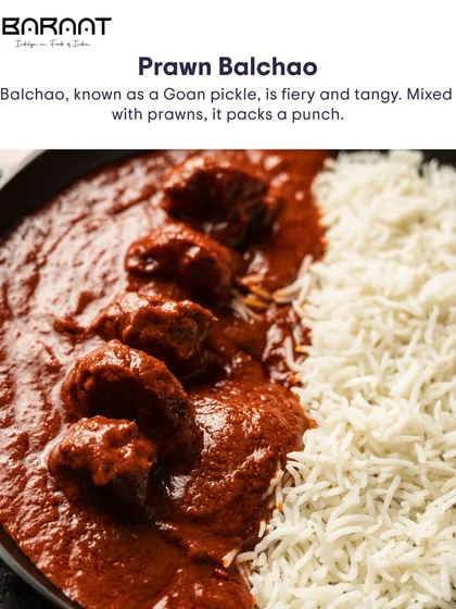 My Prawn Balchao is a Goan pickle-style dish that is fiery and tangy. Mixed with prawns, it packs a punch.