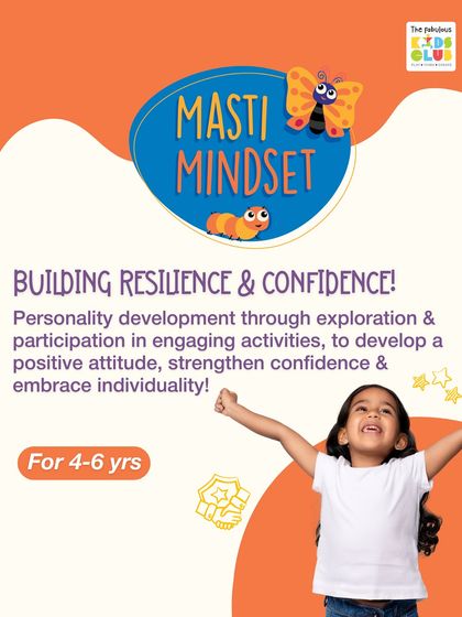 Our Masti Mindset program is designed to build resilience and confidence for kids aged 4-6. We use engaging activities to develop a positive attitude and embrace individuality.