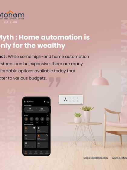 Otohom - Smart Home Automation Debunking Smart Home Myths photo 5
